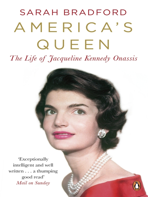 America's Queen (eBook): The Life of Jacqueline Kennedy Onassis
